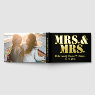 Mrs. and Mrs. black photo foil lesbian wedding Foil Guest Book
