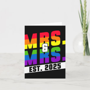 Mrs. And Mrs. Est. 2025 - Gay Pride Wedding  Card