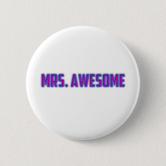 Mrs. Awesome Button (Front)