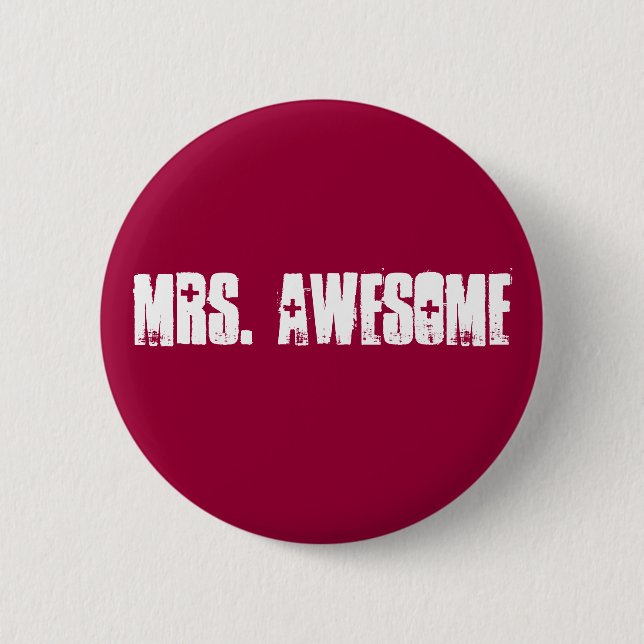 Mrs. Awesome Button (Front)