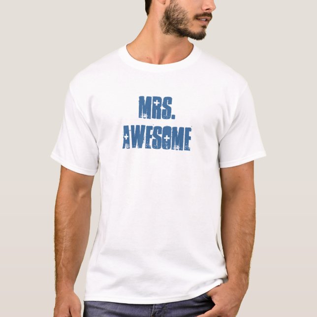Mrs. Awesome T-Shirt (Front)