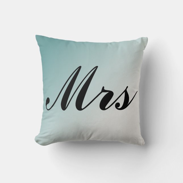 Mrs. Beautiful Blue and White Gradient Mr and Mrs Throw Pillow (Front)