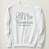 Mrs. Black Modern Script Custom Wedding Newlywed Sweatshirt Mrs. Black Modern Script Custom Wedding Newlywed Sweatshirt