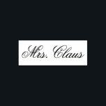 Mrs. Claus (Santa's Wife) Signature Self-inking Stamp<br><div class="desc">Mrs. Claus (Santa's Wife) Signature self-inking stamp</div>