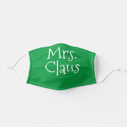 Mrs Claus Typography Green Christmas Holiday Adult Cloth Face Mask