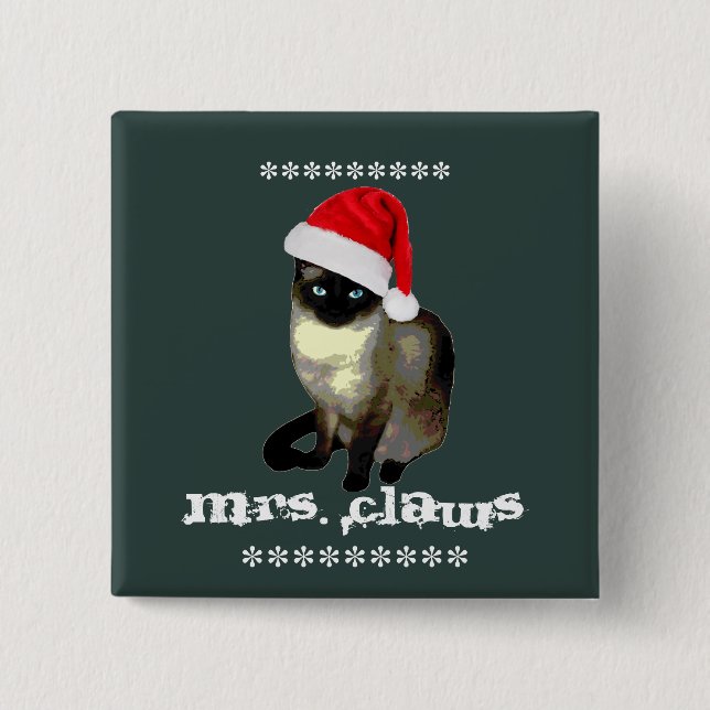 Mrs. Claws Siamese Cat Christmas Kitty Button (Front)