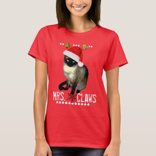 Mrs Claws Siamese cat ugly christmas shirt