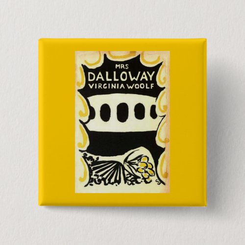 Mrs Dalloway Virginia Woolf First Edition Pinback Button