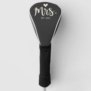 Mrs Est. 2025 Husband Bride Engagement Wedding Golf Head Cover