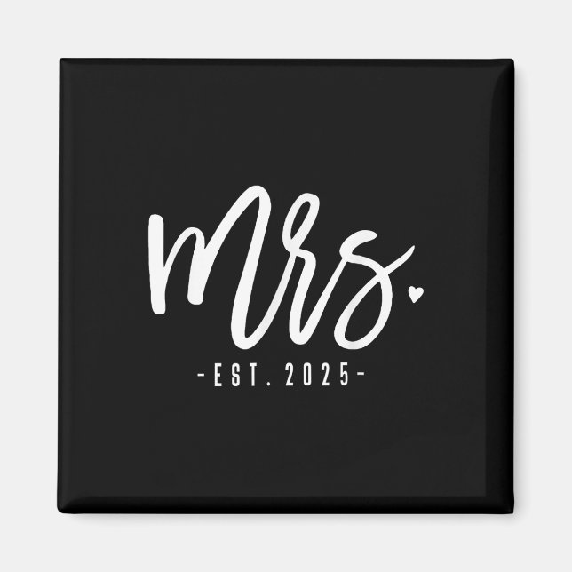 Mrs. Est. 2025 Just Married Wedding Couples Mr &am Magnet (Front)