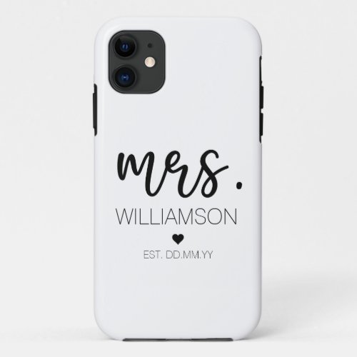 Mrs Est Custom Name Wedding New Couple Gift  iPhone 11 Case