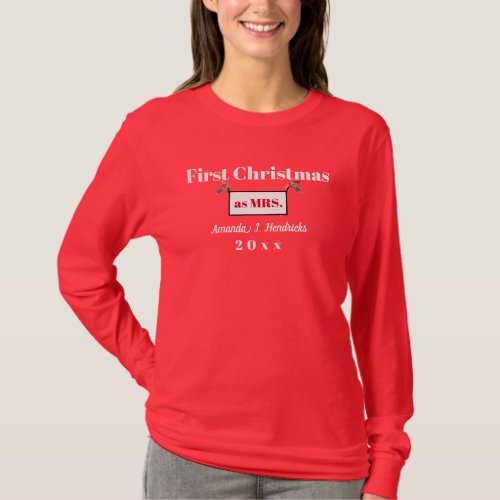 MRS First Christmas Newlywed Sign T_Shirt