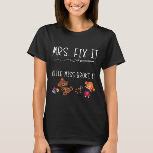 Mrs. Fix it Family shirt Mother Gift Idea
