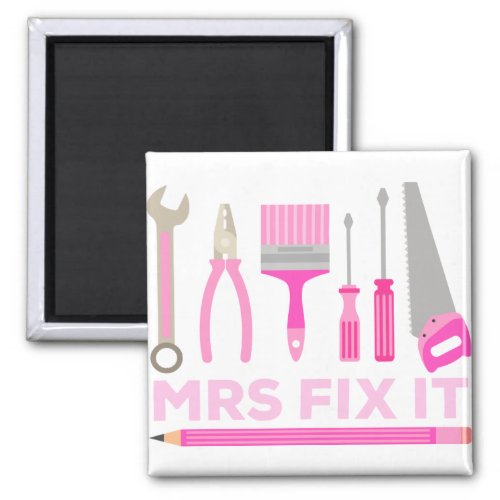Mrs Fix It Handy Women DIY Magnet