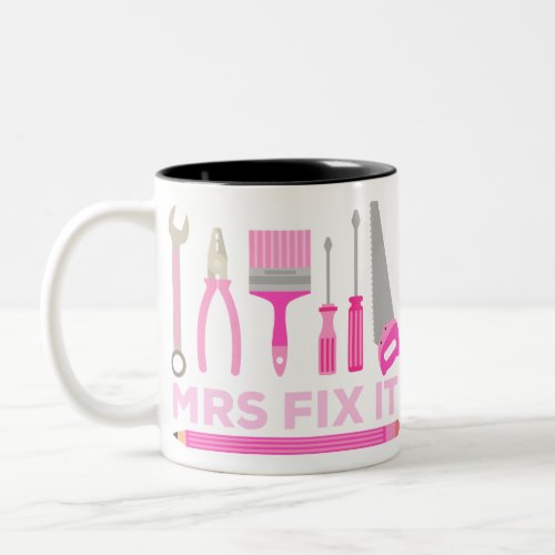 Mrs Fix It Handy Women DIY Two_Tone Coffee Mug