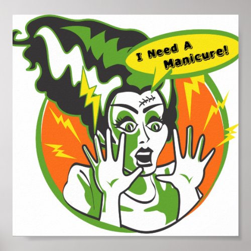 Mrs Frankenstein Needs a Manicure Poster