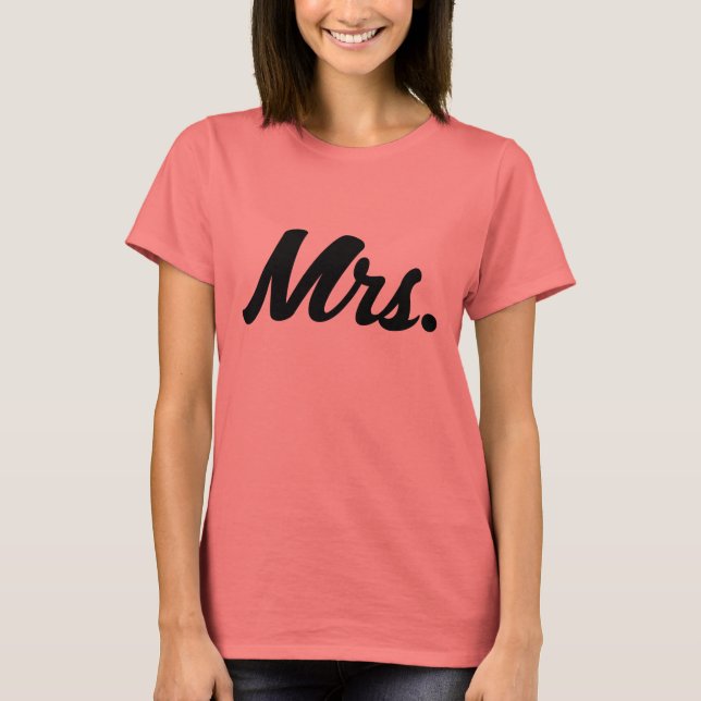 Mrs. Funny Wife Saying T-Shirt (Front)