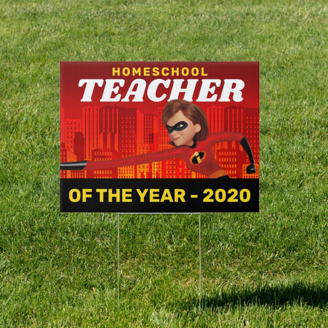 Mrs. Incredible | Homeschool Teacher of the Year Sign (Insitu)