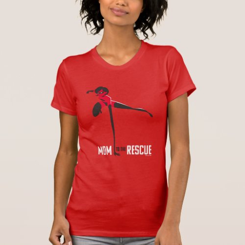 Mrs Incredible  Mom To The Rescue T_Shirt