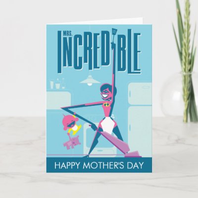 Mrs. Incredible Mother&#39;s Day Card
