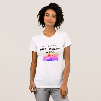Mrs Jeremy Wade T-Shirt
