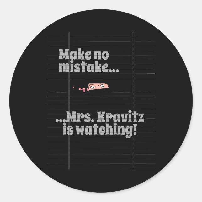 Mrs Kravitz Is Watching Classic Round Sticker (Front)