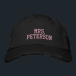 Mrs. Last Name Bride To Be Newlywed Embroidered Baseball Cap<br><div class="desc">Mrs. Last Name Bride To Be Newlywed</div>