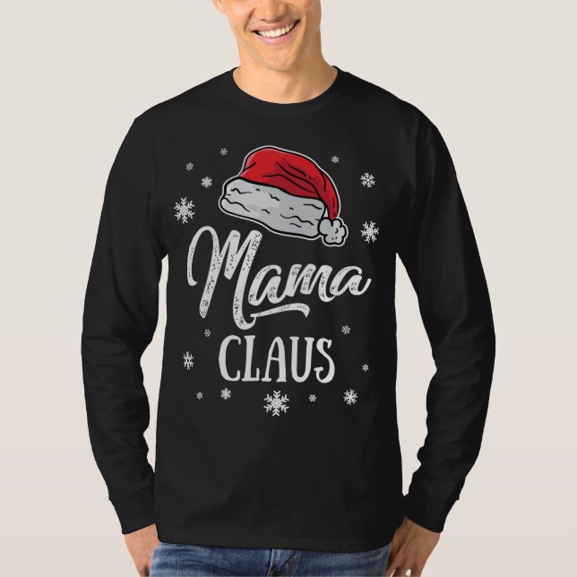Mrs. Mama Santa Claus Christmas Mom Matching Famil T-Shirt (Front)