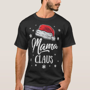 Mrs. Mama Santa Claus Christmas Mom Matching Famil T-Shirt