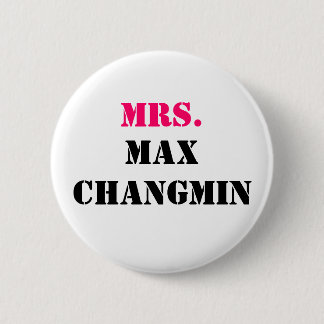 MRS., MAX CHANGMIN BUTTON