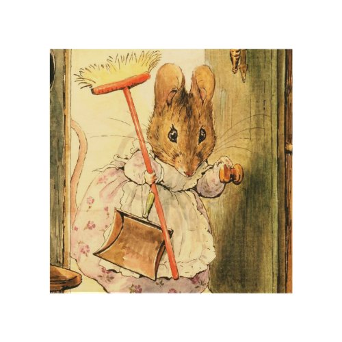 âœMrs Mouse Sweeps the Dollhouseâ by Beatrix Potter Wood Wall Art