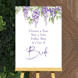 Mrs & Mrs Choose a Seat Not a Side Wedding Foam Board