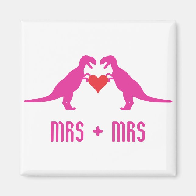 Mrs+Mrs - Love is Love Dinosaurs Magnet (Front)