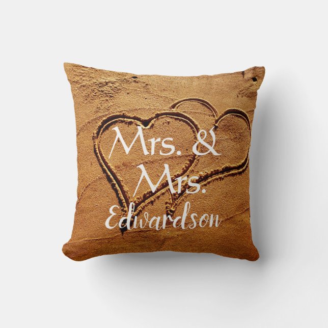 Mrs. & Mrs name two hearts in sand lesbian wedding Throw Pillow (Front)