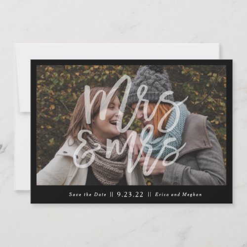 Mrs  Mrs Photo Save the Date
