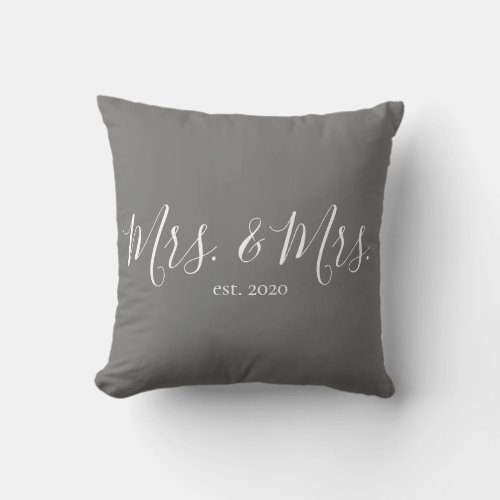 Mrs  Mrs Throw Pillow for Newlyweds Anniversary