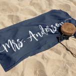 Mrs. New Name Bride Wedding Honeymoon Beach Towel<br><div class="desc">Celebrate your new bride status with this custom navy blue beach towel featuring your new last name in white hand lettered signature script lettering with beginning and ending swashes. Makes a great wedding,  shower or honeymoon gift.</div>
