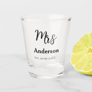 Mrs newlywed wife bride name date year est. Simple Shot Glass
