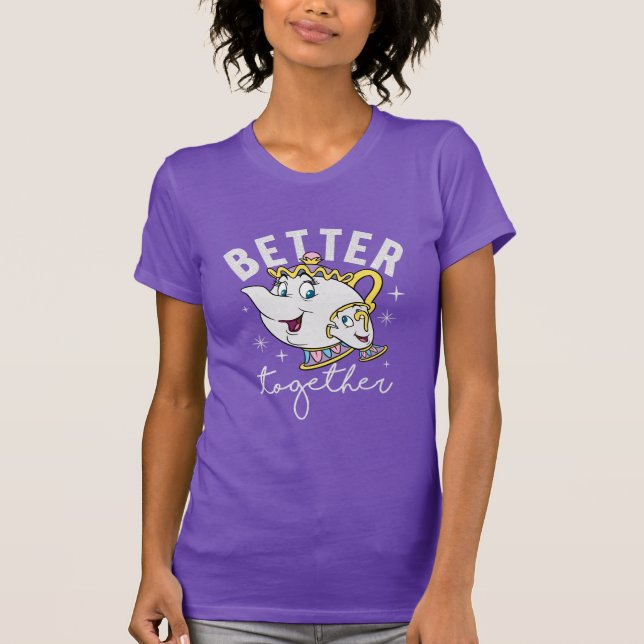 Mrs. Potts & Chip - Better Together T-Shirt (Front)