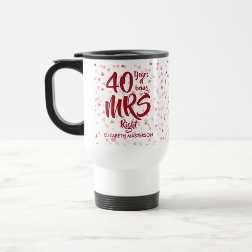 Mrs Right Fun 40th Ruby Anniversary Travel Mug