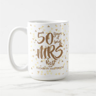 Mrs Right Fun 50th Golden Wedding Anniversary Coffee Mug