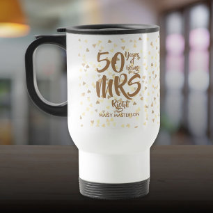 Mrs Right Fun 50th Golden Wedding Anniversary Travel Mug