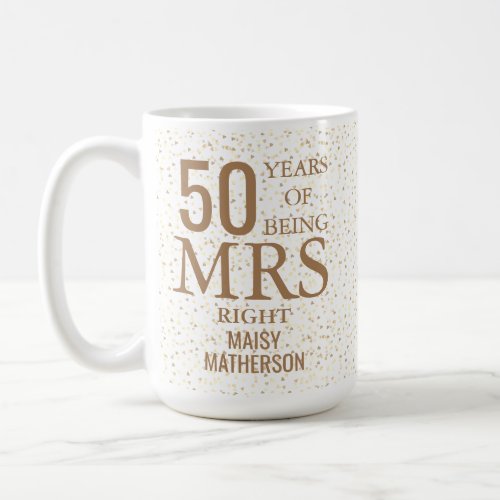 Mrs Right Fun 50th Wedding Anniversary Gold Hearts Coffee Mug