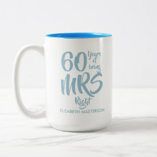 Mrs Right Fun 60th Diamond Wedding Anniversary Two-Tone Coffee Mug