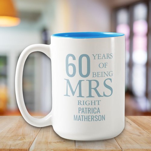 Mrs Right Fun 60th Wedding Anniversary Two_Tone Coffee Mug