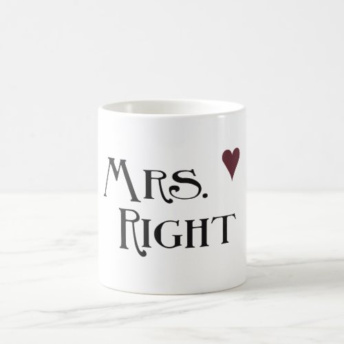 Mrs Right Heart Coffee Mug