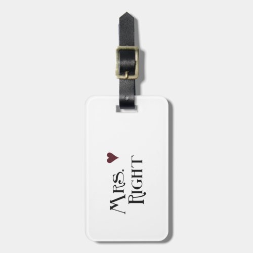 Mrs Right Luggage Tag