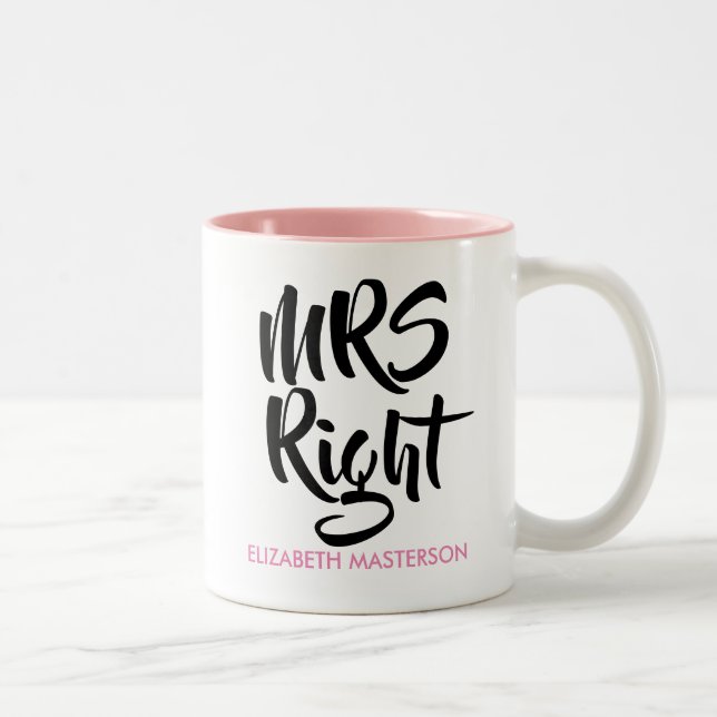 Mrs Right Personalized Name Fun Two-Tone Coffee Mug (Right)