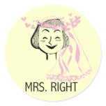 Mrs. Right Tshirts and Gifts Classic Round Sticker