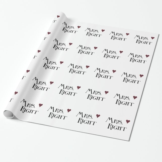 Mrs. Right Wrapping Paper (Unrolled)